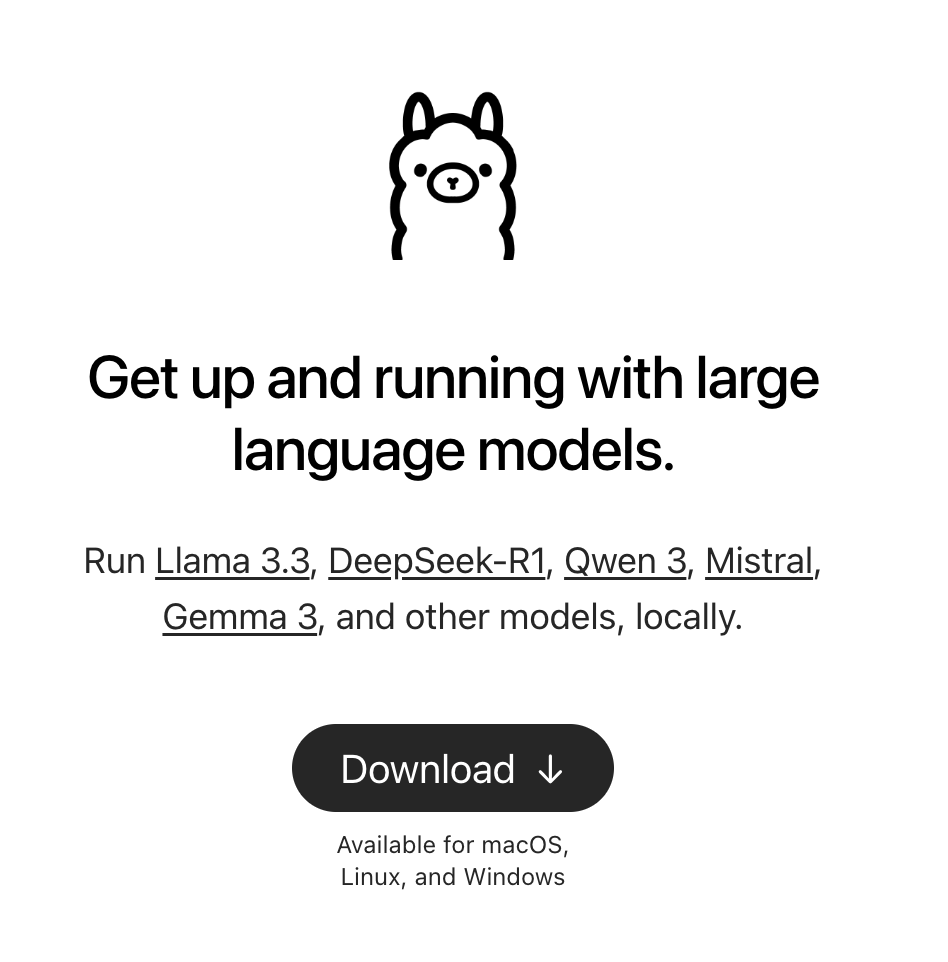 Download the Ollama app, which gives a choice of open source models
